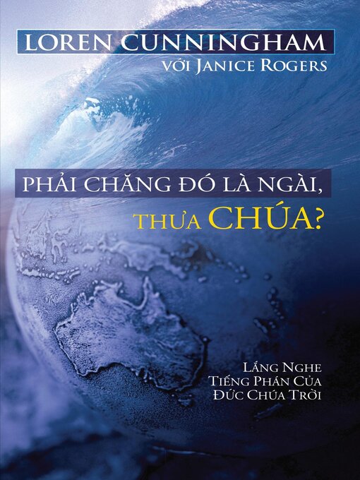 Cover image for Phải chăng đó là Ngài, thưa Chúa?